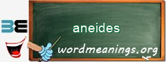 WordMeaning blackboard for aneides